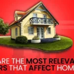 What Affects Home Value The Most