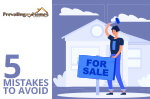 Mistakes to Avoid While Selling