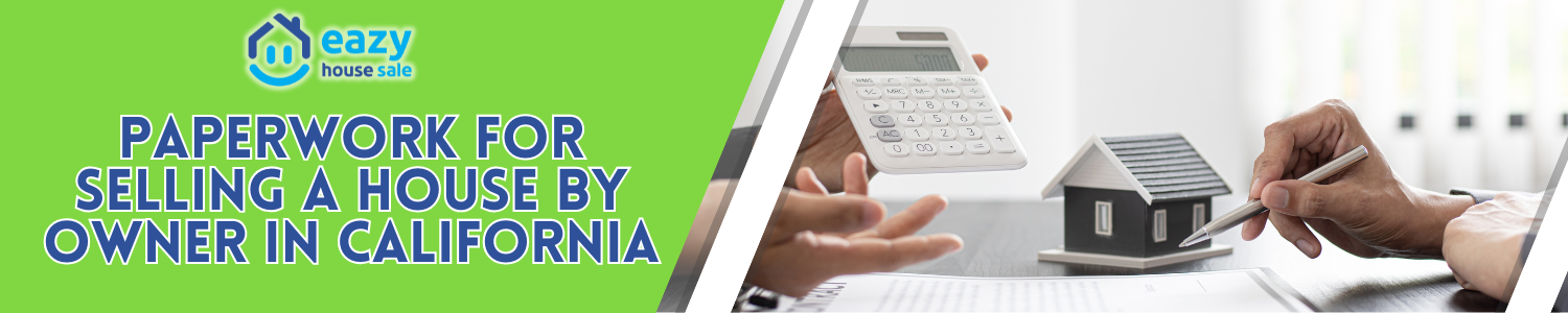 Paperwork For Selling A House By Owner In California banner Los Angeles