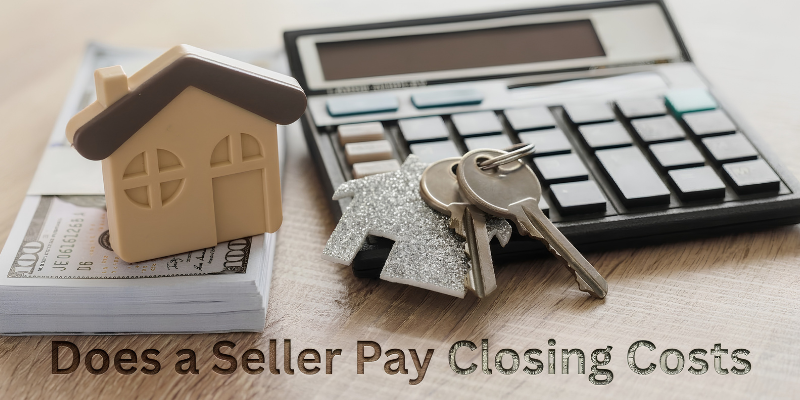 Who pays the closing costs, the seller California