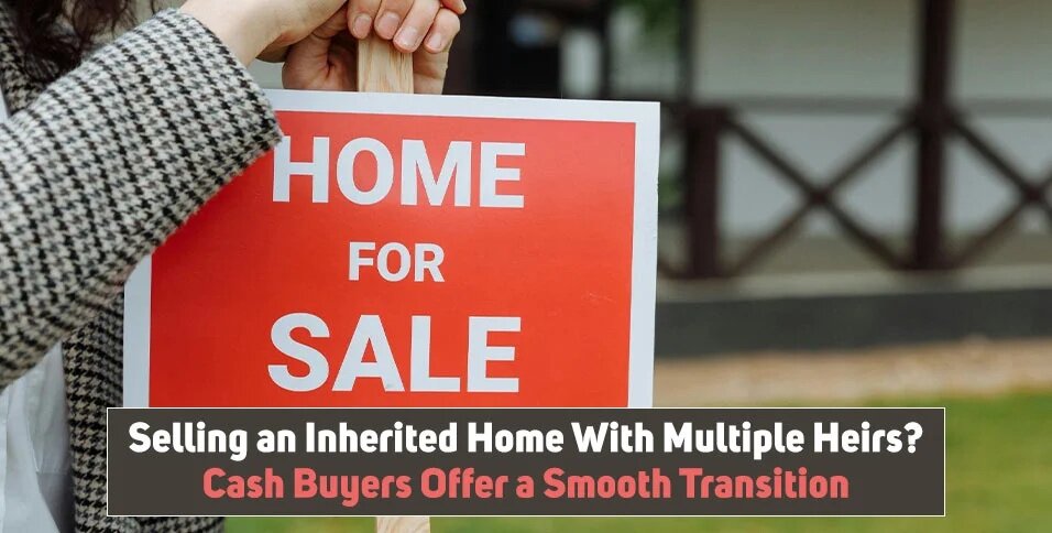 We buy inherited homes with multiple heirs in Chicago
