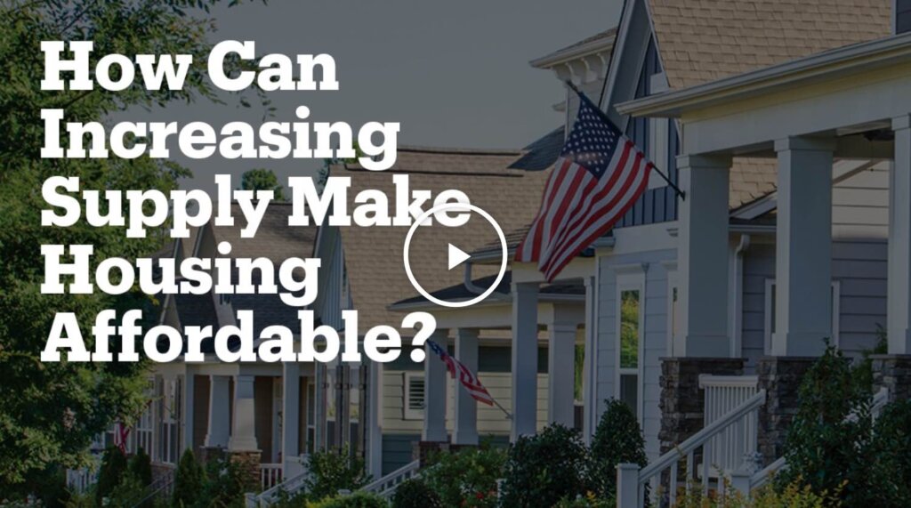 How Can Increasing Supply Make Housing Affordable?