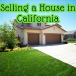 selling a house in California