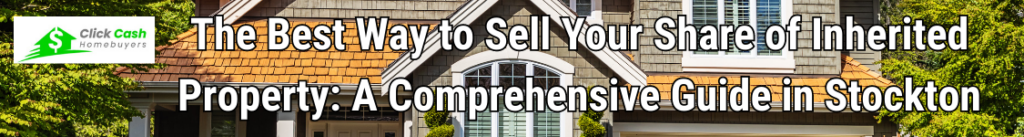 Sell Your Share of Inherited Property