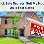 Quick Sale Secrets: Sell My House As-Is Fast Ceres - No Repairs Needed