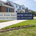 Selling Your Baltimore House Directly in a Divorce Situation