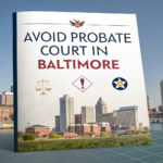 How To Avoid Probate Court