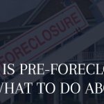 what is a preforeclosure