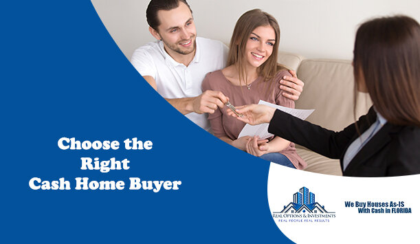 Choose the Right Cash Home Buyer