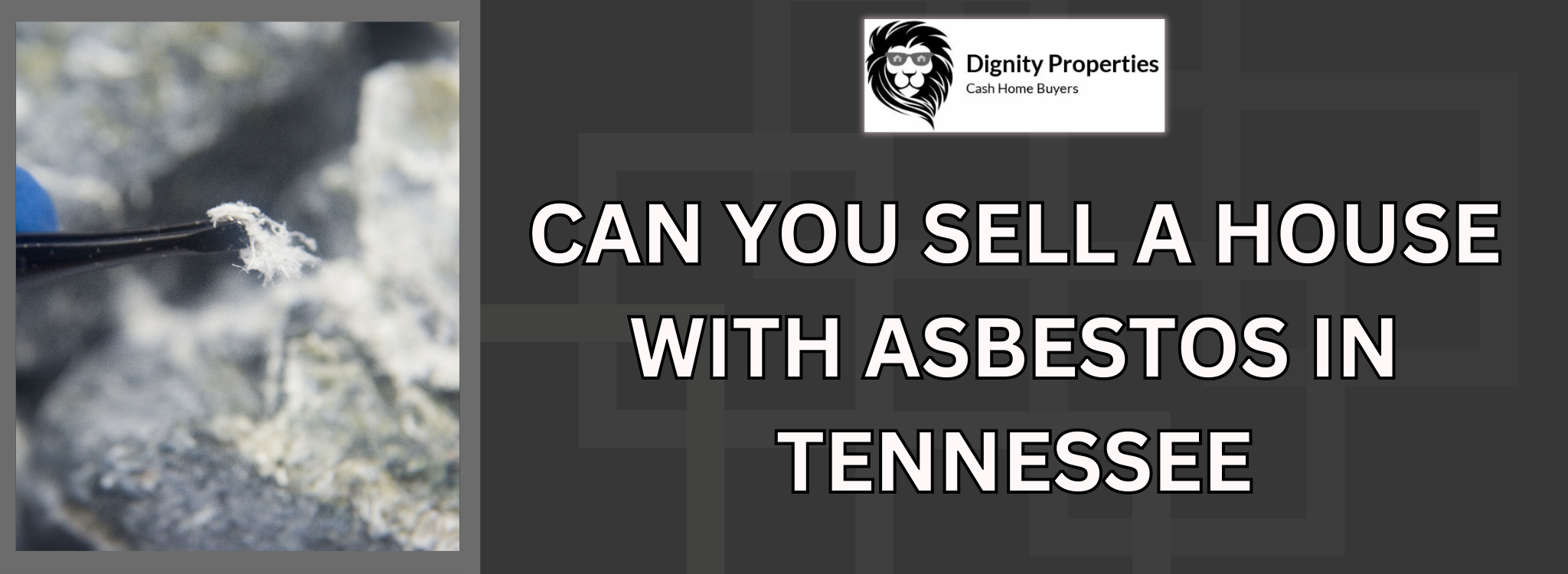 Sell Your Home With Asbestos In Tennessee