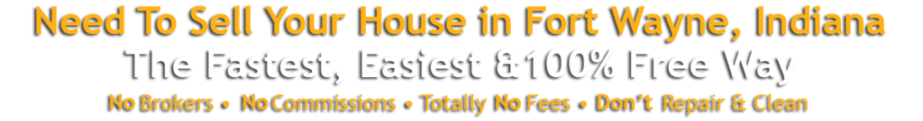 Sell-My-House-Fast-Fort-Wayne