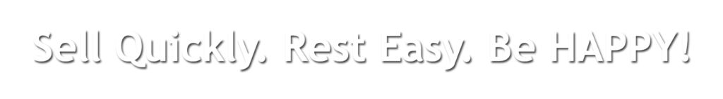 Sell-Fast-Rest-Easy-Be-Happy