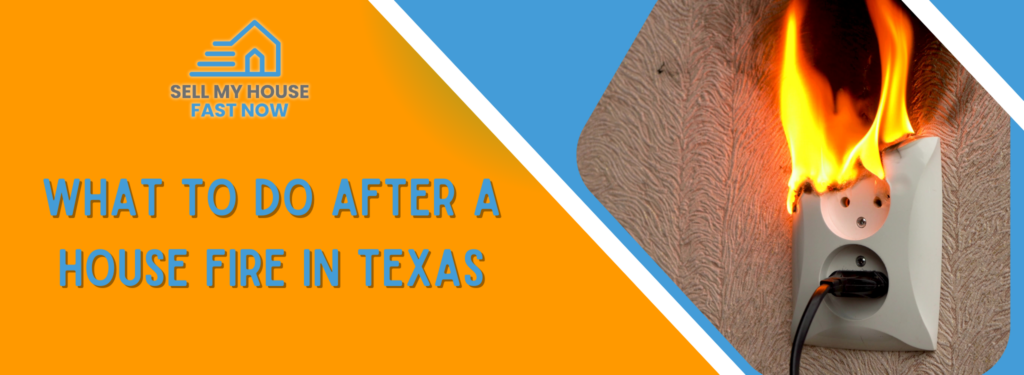 We Buy Fire Damage House in Texas