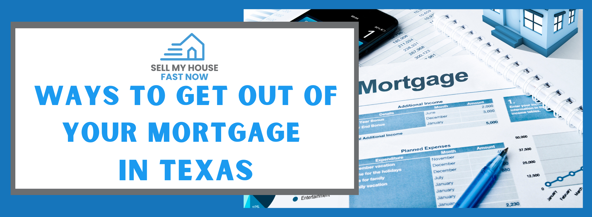 How to Effectively Get Out of a Mortgage Loan In Texas