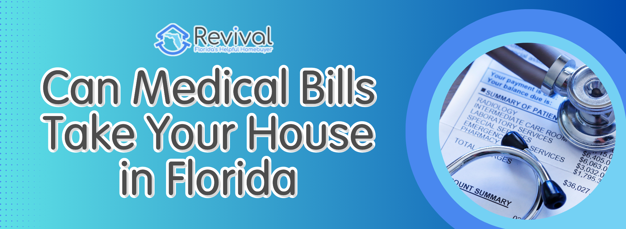 Can Medical Bills Take Your House Florida