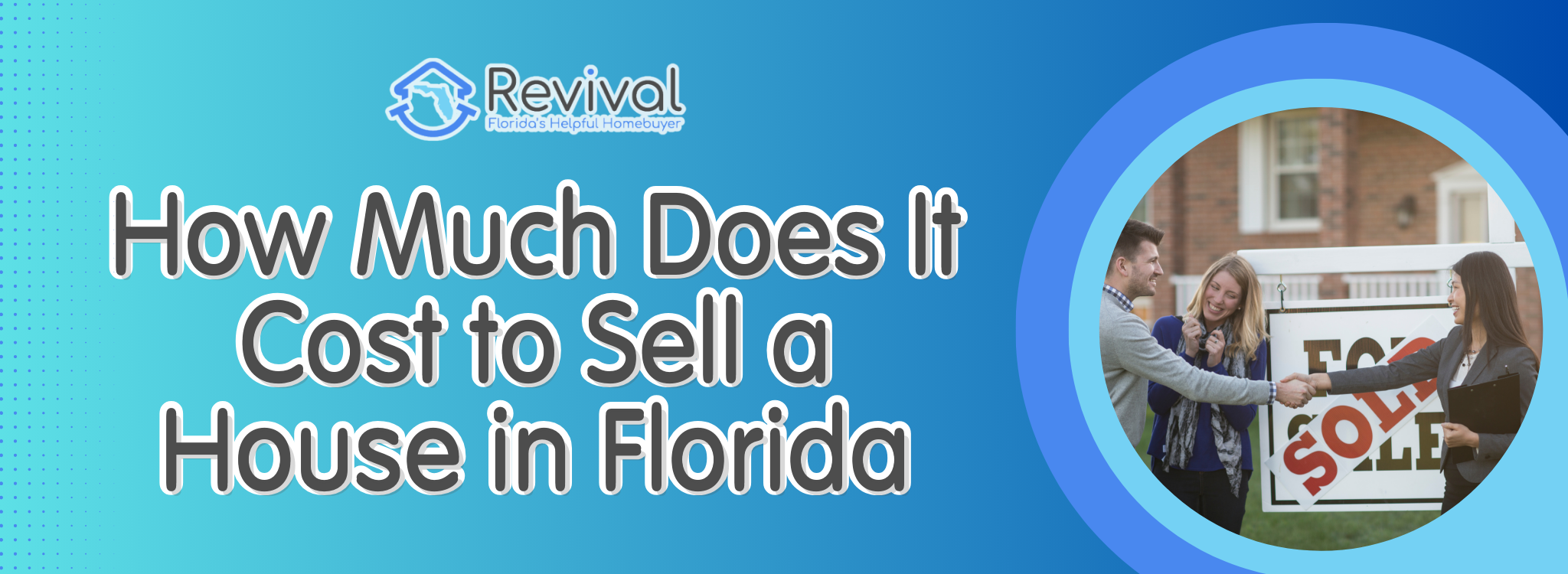 How Much Will It Cost to Sell a House Florida