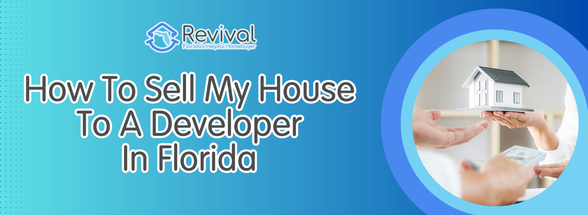How To Sell My House To A Developer In Florida BANNER Tampa