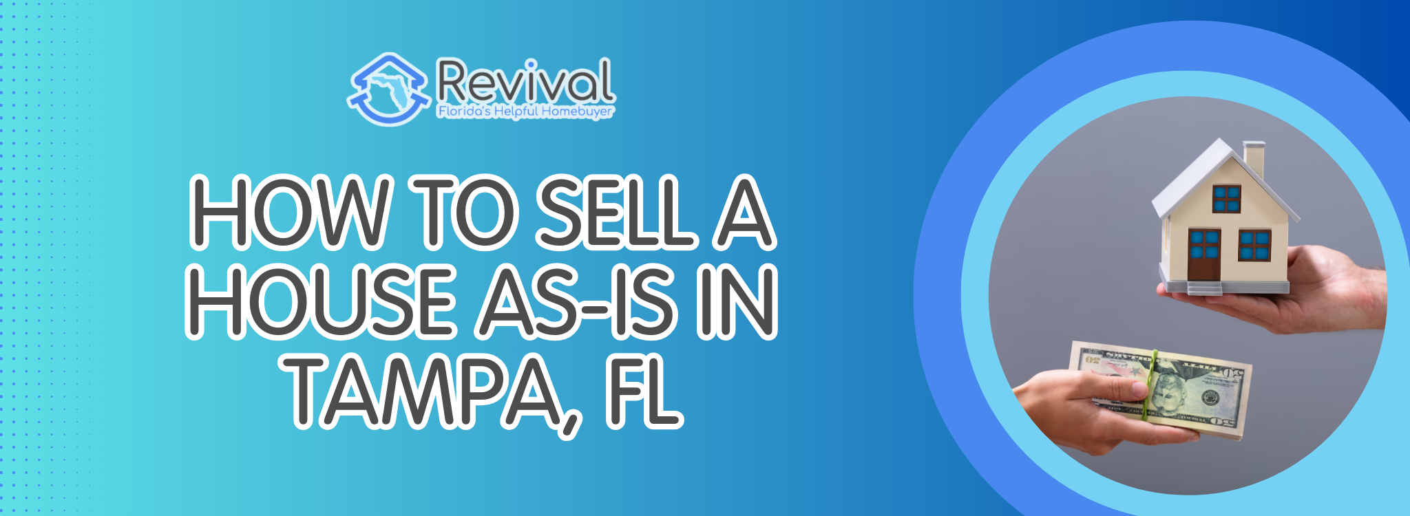 Selling Your House As-Is: A Guide in Tampa