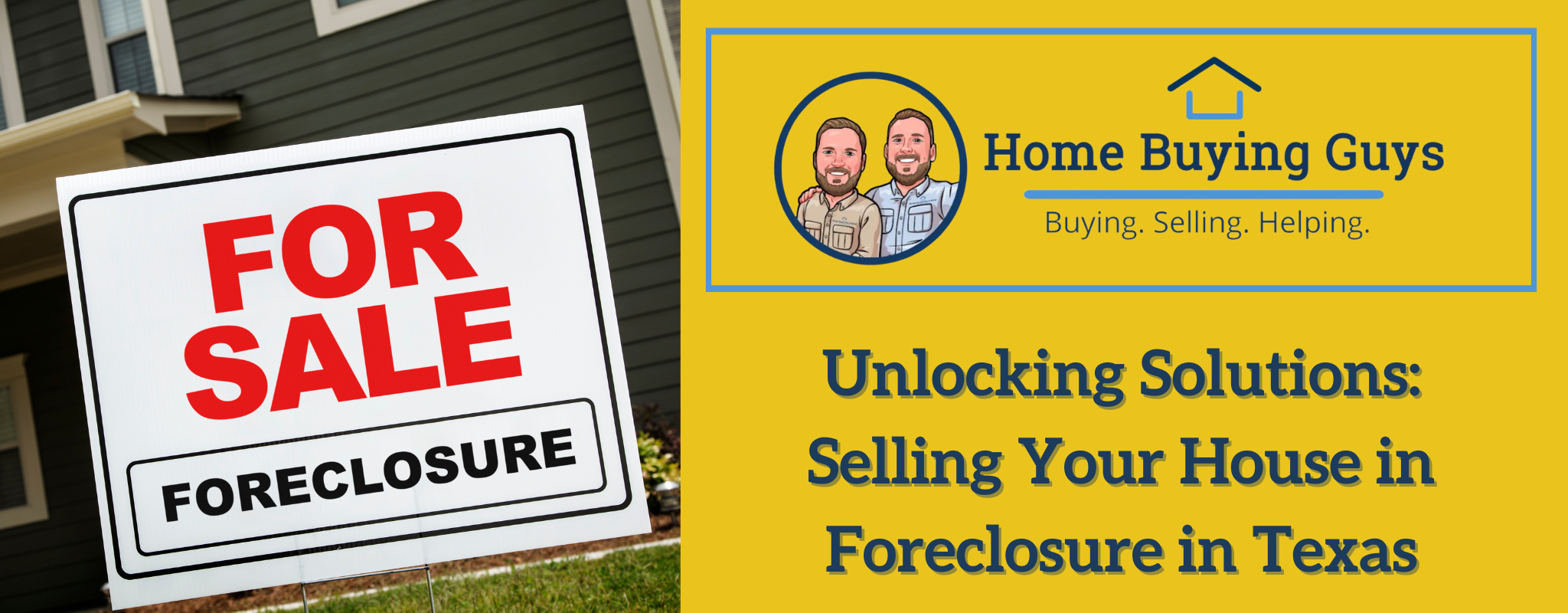 how to sell a house in foreclosure in Texas Texas