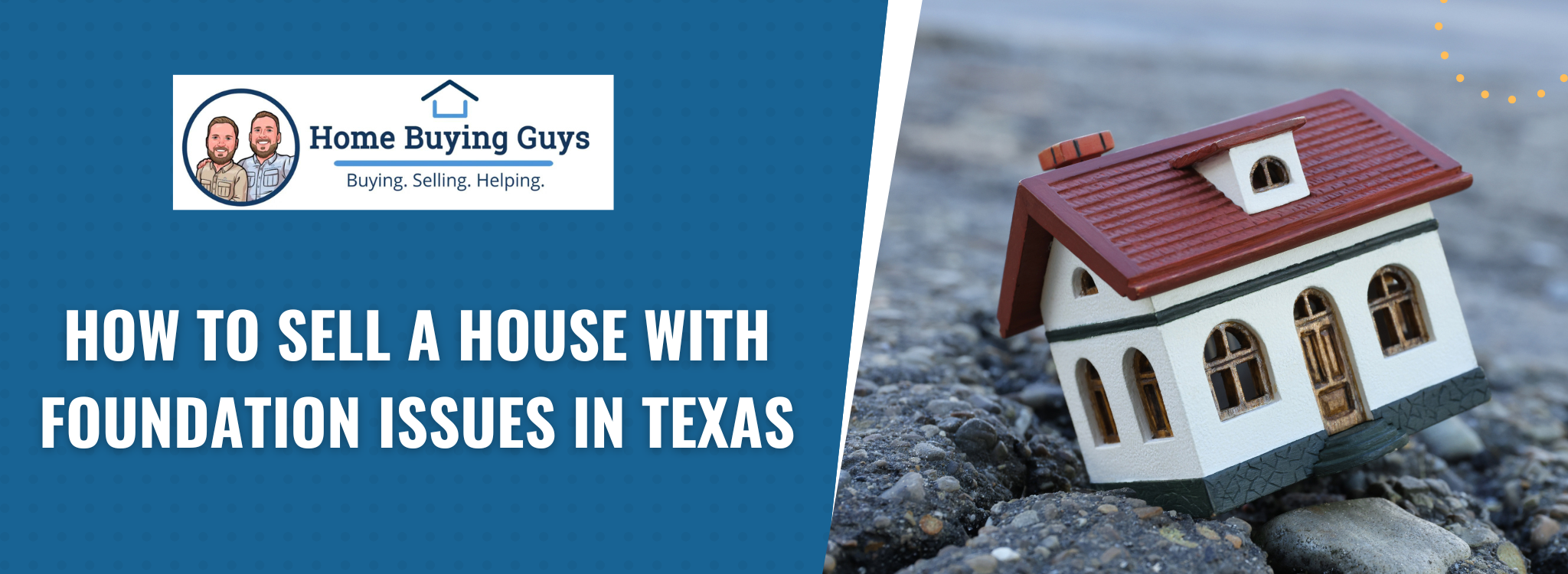 Sell a House Fast With Foundation Issues in Texas