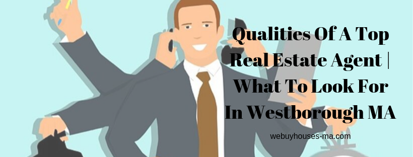 Qualities Of A Top Real Estate Agent