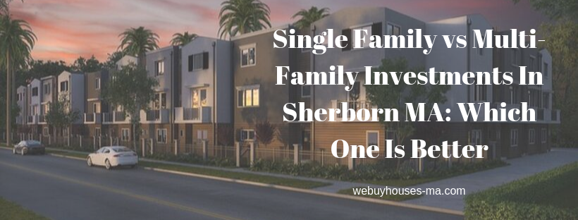 We buy houses in Sherborn MA