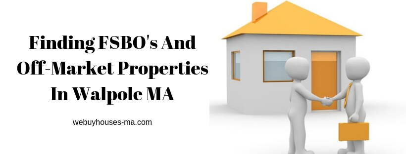 We buy houses in Walpole MA