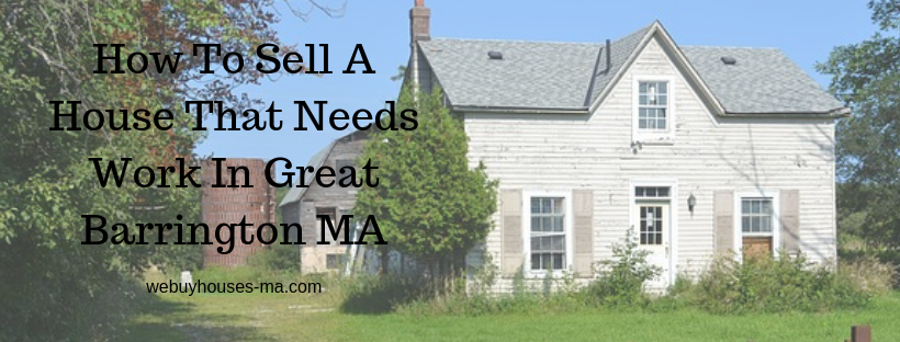 We buy houses in Great Barrington MA