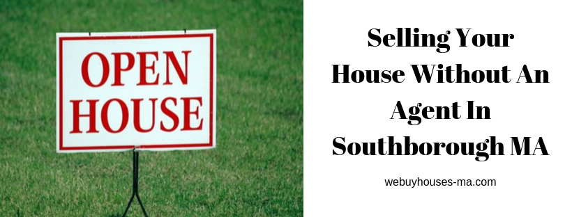 We buy houses in Southborough MA