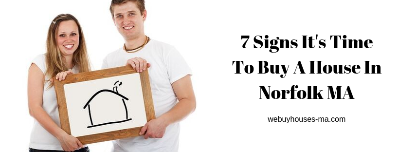 We buy houses in Norfolk MA