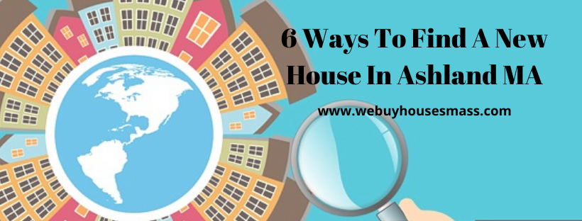 We buy houses in Ashland MA