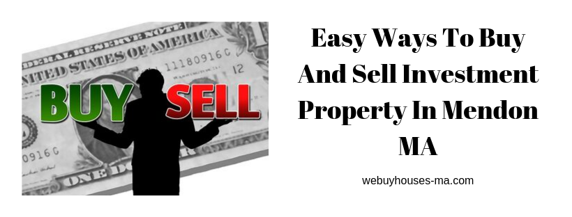 We buy houses in Mendon MA