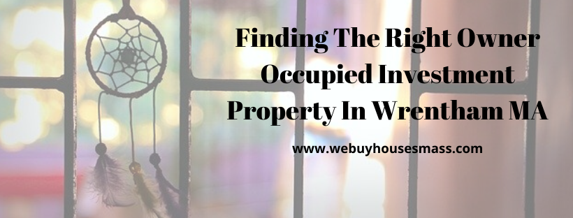 We buy houses in Wrentham MA