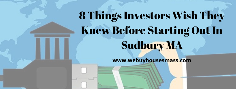 We buy houses in Sudbury MA