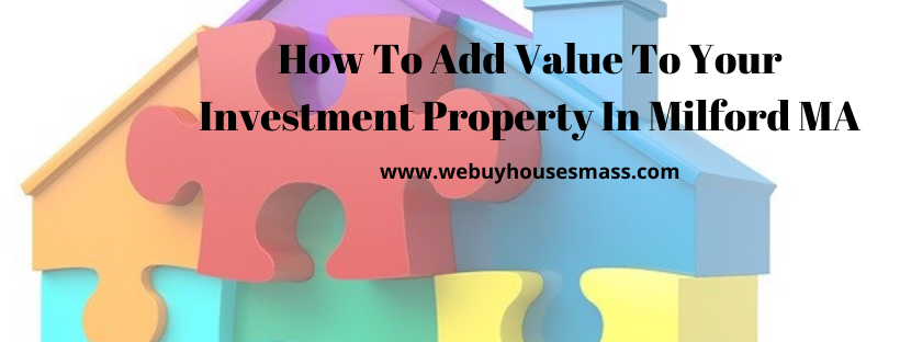 We buy houses in Milford MA