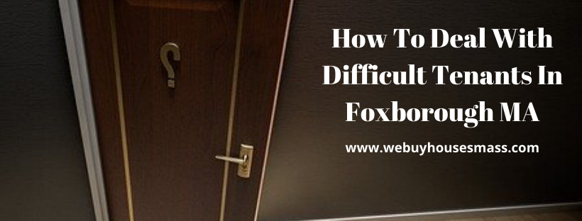 We buy houses in Foxborough MA