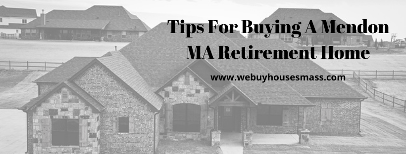 We buy houses in Mendon MA