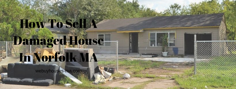 We buy houses in Norfolk MA