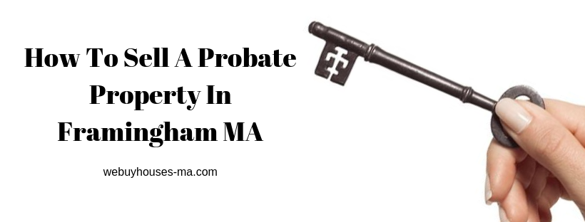 We buy houses in Framingham MA