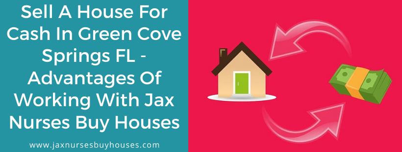 We buy houses in Green Cove Springs FL