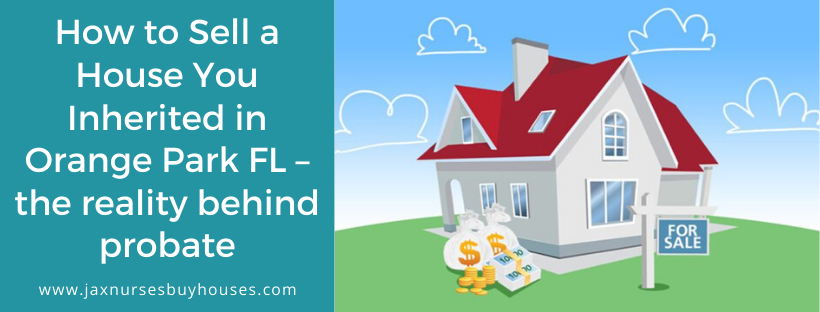 We buy properties in Orange Park FL