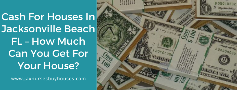 We buy properties in Jacksonville Beach FL