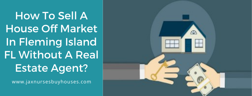 We buy properties in Fleming Island FL