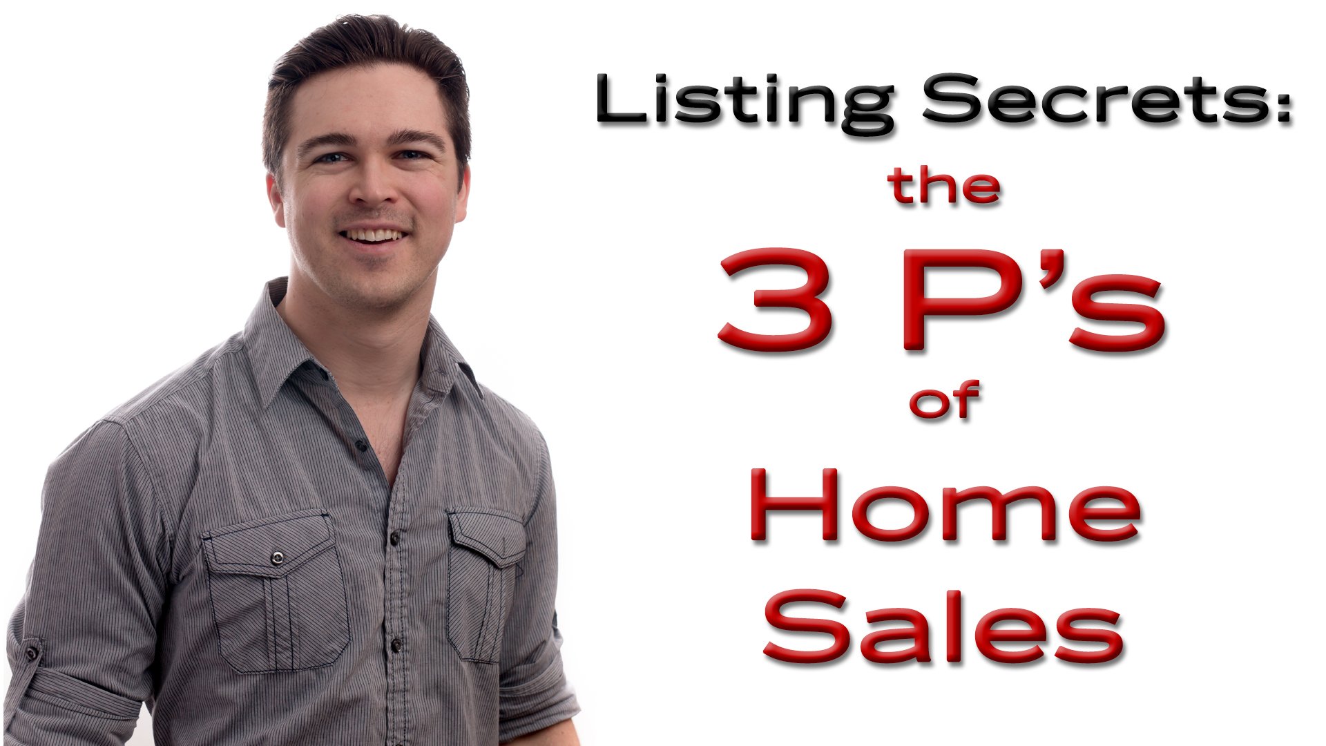 The 3 P’s of Home Sales The LoneRock Home Team at Fathom Realty