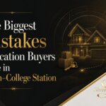 Relocating to Bryan–College Station and the biggest home buying mistakes buyers should avoid