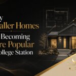 Smaller homes in College Station TX becoming more popular with buyers in Bryan–College Station