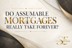 Assumable mortgage process and timeline for FHA and VA buyers and sellers in Bryan–College Station