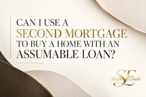 How secondary financing may help Bryan–College Station buyers cover the equity gap on an assumable FHA or VA mortgage