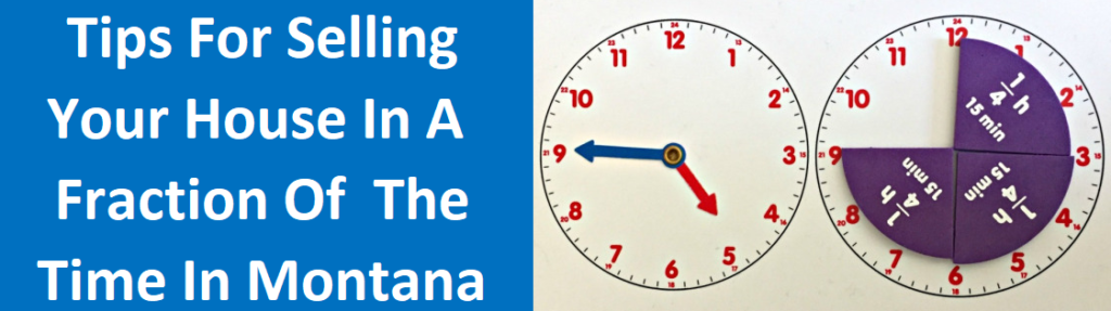Tips For Selling Your House In A Fraction Of The Time In Montana