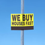 We buy houses fast sign